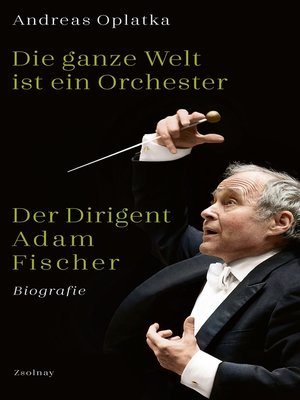 cover image of Die ganze Welt ist ein Orchester